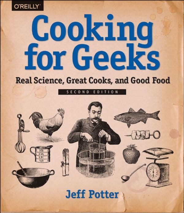 Cover Art for 9781491928059, Cooking for Geeks by Jeff Potter