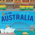 Cover Art for 9781922179760, A is for Australia by Frane Lessac