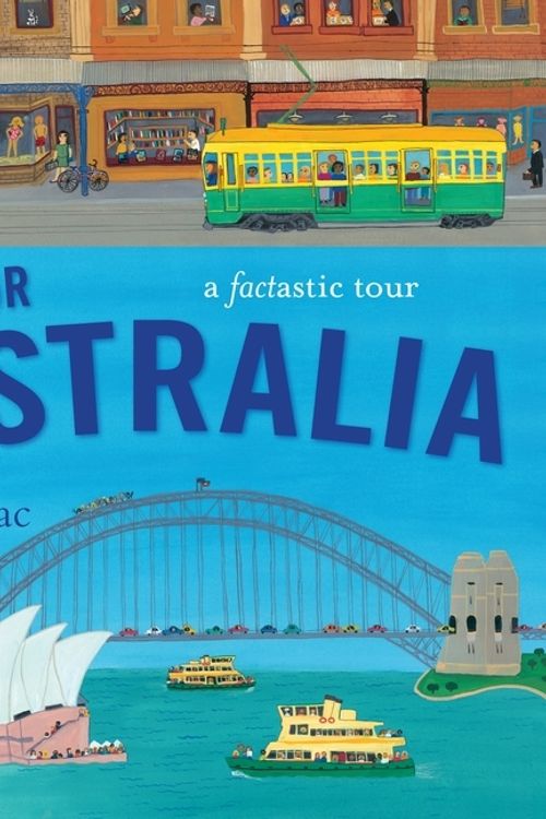 Cover Art for 9781922179760, A is for Australia by Frane Lessac