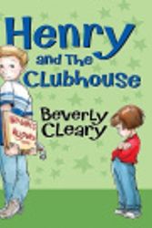Cover Art for 9780061685118, Henry and the Clubhouse by Beverly Cleary, Tracy Dockray, Tracy Dockray