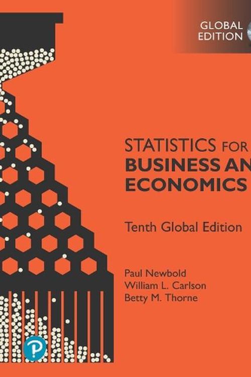 Cover Art for 9781292436845, Statistics for Business and Economics, Global Edition by Paul Newbold