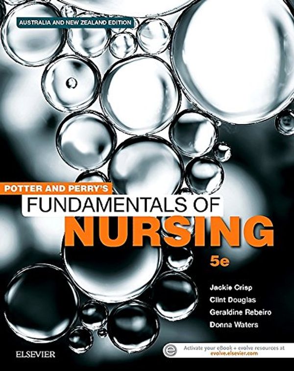 Cover Art for B01LY5P718, Potter & Perry's Fundamentals of Nursing - Australian Version - eBook by Jackie Crisp, Clint Douglas, Geraldine Rebeiro, Donna Waters