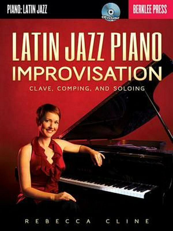 Cover Art for 9780876391419, Latin Jazz Piano Improvisation by Cline, Rebecca