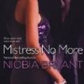 Cover Art for 9781611297096, Mistress No More by Niobia Bryant