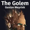 Cover Art for 1230003436271, The Golem by Gustav Meyrink