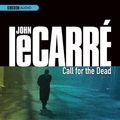 Cover Art for 9781602836372, Call for the Dead by Le Carre, John