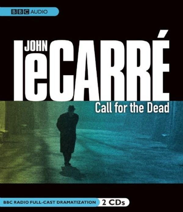 Cover Art for 9781602836372, Call for the Dead by Le Carre, John