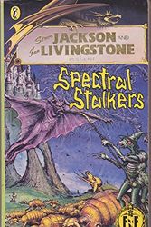 Cover Art for 9780140343663, Spectral Stalkers (Puffin Adventure Gamebooks) by Steve Jackson, Ian Livingstone