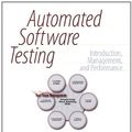 Cover Art for 9780201432879, Automated Software Testing: Introduction, Management, and Performance [With CDROM] by Elfriede Dustin, Jeff Rashka, John Paul
