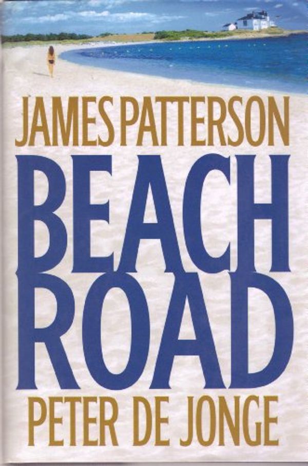 Cover Art for 9780739467404, Beach Road...LARGE PRINT EDITION by JAMES PATTERSON AND PETER DE JONGE