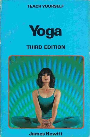 Cover Art for 9780340428726, YOGA (TEACH YOURSELF) by James Hewitt