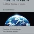 Cover Art for 9780830825363, Salvation to the Ends of the Earth: A Biblical Theology of Mission (New Studies in Biblical Theology) by Köstenberger, Andreas J