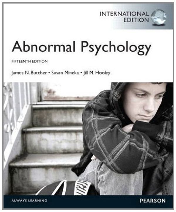 Cover Art for 9780205254453, Abnormal Psychology by James N. Butcher, Susan M. Mineka, Jill M. Hooley