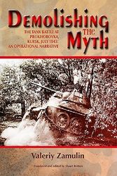 Cover Art for 9781906033897, Demolishing the Myth by Valeriy Zamulin
