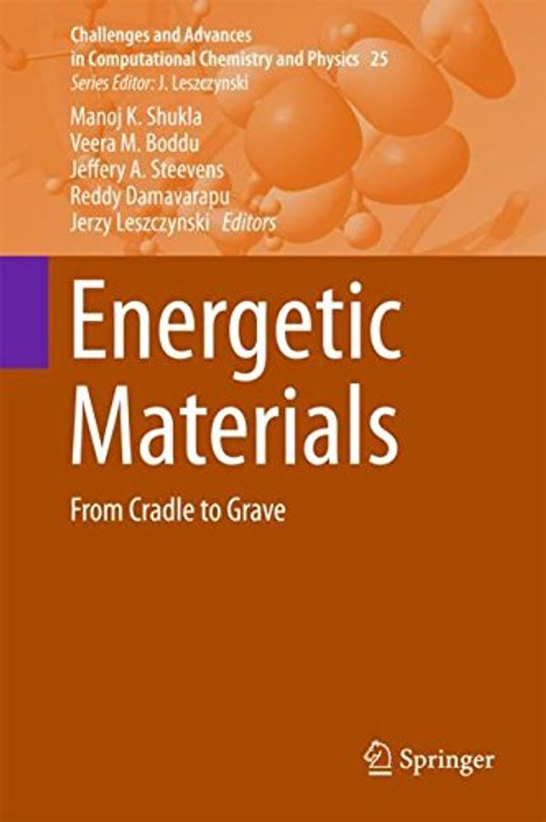 Cover Art for 9783319592060, Energetic Materials 2018From Cradle to Grave by Springer