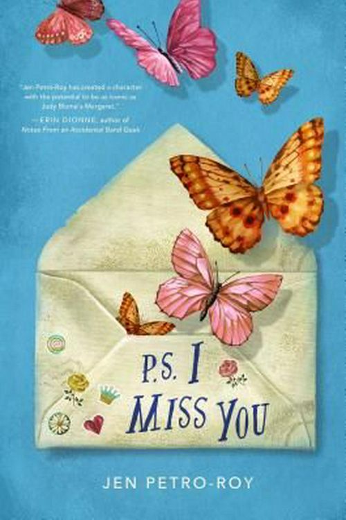 Cover Art for 9781250123480, P.S. I Miss You by Petro-Roy, Jen