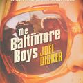 Cover Art for 9780857058508, The Baltimore Boys by Joël Dicker