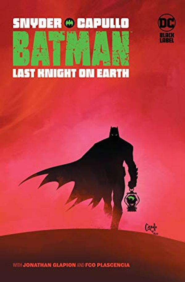 Cover Art for B086H53KFK, Batman: Last Knight on Earth (2019) by Scott Snyder