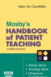 Cover Art for 9780323032087, Mosby’s Handbook of Patient Teaching by Mary M. Canobbio
