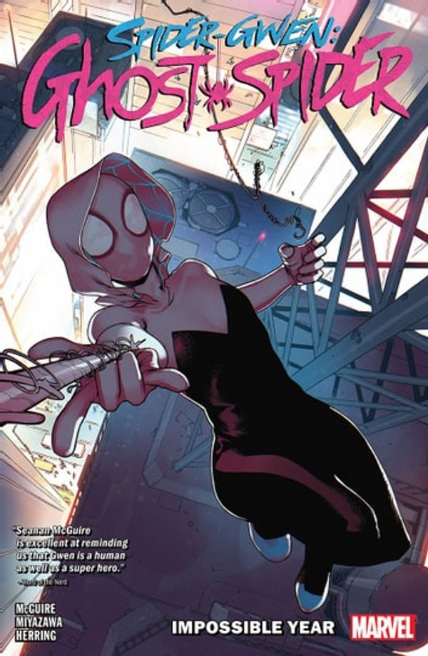 Cover Art for 9781302515522, Spider-Gwen: Ghost-Spider Vol. 2 - Impossible Year by Seanan Mcguire
