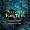 Cover Art for 9780486117584, Perrault's Fairy Tales by Charles Perrault, Gustave Dore
