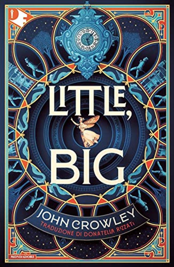 Cover Art for 9788804752363, Little, Big by John Crowley