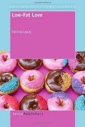 Cover Art for 9789460916465, Low-Fat Love by Patricia Leavy
