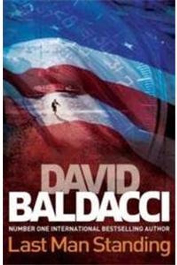 Cover Art for 9781447208105, Last Man Standing by David Baldacci