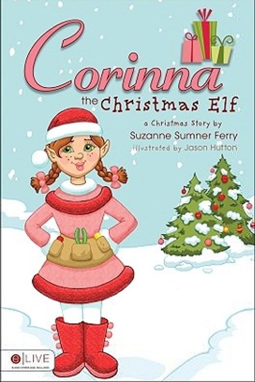 Cover Art for 9781606969311, Corinna the Christmas Elf by Suzanne Sumner Ferry