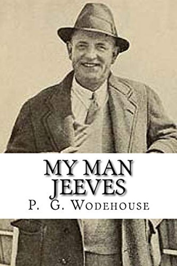 Cover Art for 9781727822144, My Man Jeeves by P. G. Wodehouse