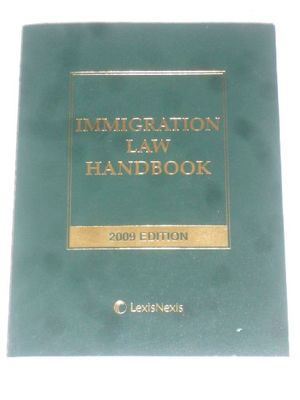 Cover Art for 9781422471920, Immigration Law Handbook 2009 by Nexis Lexis