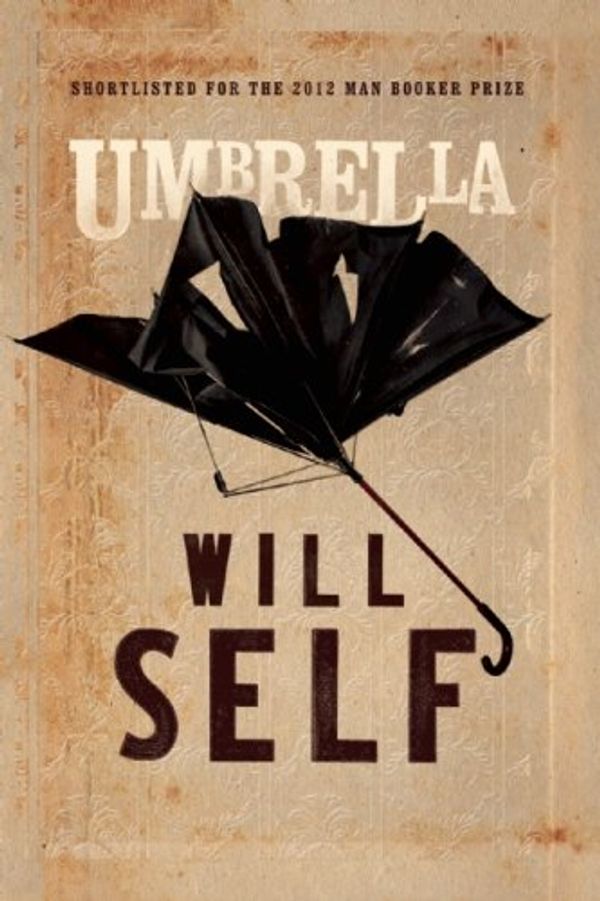 Cover Art for 9780802120724, Umbrella by Will Self