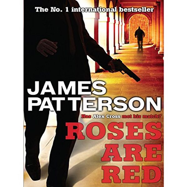 Cover Art for 9781472223630, Roses Are Red P by Patterson James