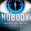 Cover Art for B01IPSGQ8I, Nobody by Jennifer Lynn Barnes