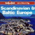 Cover Art for 9780864422514, Scandinavian and Baltic Europe on a Shoestring (Lonely Planet Shoestring Guides) by Glenda Bendure, Ned Friary, Andrew Humphries, Markus Lehtipuu