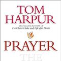 Cover Art for 9781896836225, Prayer by Tom Harpur