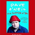Cover Art for 9781525231889, The Summer of '82 by Dave O'Neil