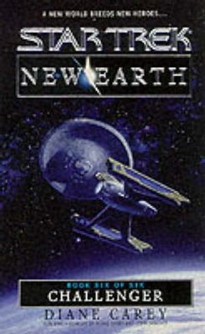 Cover Art for 9780671042981, New Earth: Challenger Bk. 6 by Diane Carey