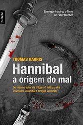 Cover Art for 9788577994519, Hannibal: A origem do mal by Thomas Harris