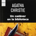 Cover Art for 9788490063118, Un cadáver en la biblioteca by Agatha Christie