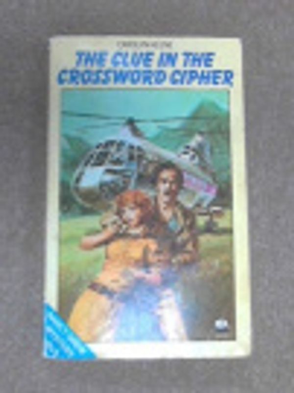 Cover Art for 9780006910640, The Clue in the Crossword Cipher (The Nancy Drew Mystery Stories - No 5) by Carolyn Keene