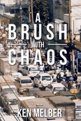 Cover Art for 9781786298997, A Brush with Chaos by Ken Melber