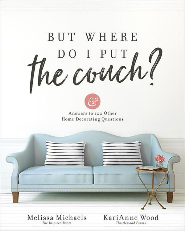 Cover Art for 9780736974141, But Where Do I Put the Couch?: And Answers to 100 Other Home Decorating Questions by Melissa Michaels
