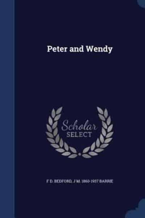Cover Art for 9781296899356, Peter and Wendy by J M 1860 Barrie