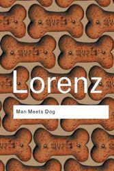 Cover Art for 9780415267458, Man Meets Dog by Konrad Lorenz