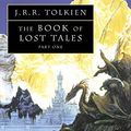 Cover Art for 0000261102222, The Book of Lost Tales 1 (History of Middle-Earth) (Pt. 1) by Christopher Tolkien
