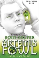 Cover Art for B017MYCZ2W, Artemis Fowl and the Atlantis Complex by Eoin Colfer(2011-04-01) by Eoin Colfer