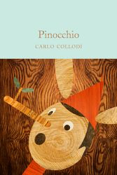 Cover Art for 9781509842902, PinocchioMacmillan Collector's Library by Carlo Collodi