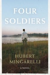 Cover Art for 9781846276507, Four Soldiers by Hubert Mingarelli