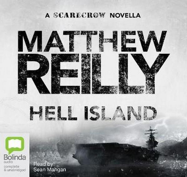 Cover Art for 9781742015828, Hell Island (Compact Disc) by Matthew Reilly